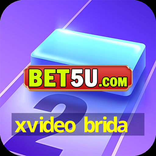 xvideo brida